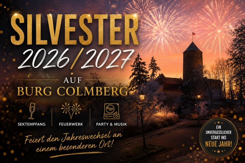 Silvester 2026/2027 auf Burg Colmberg.